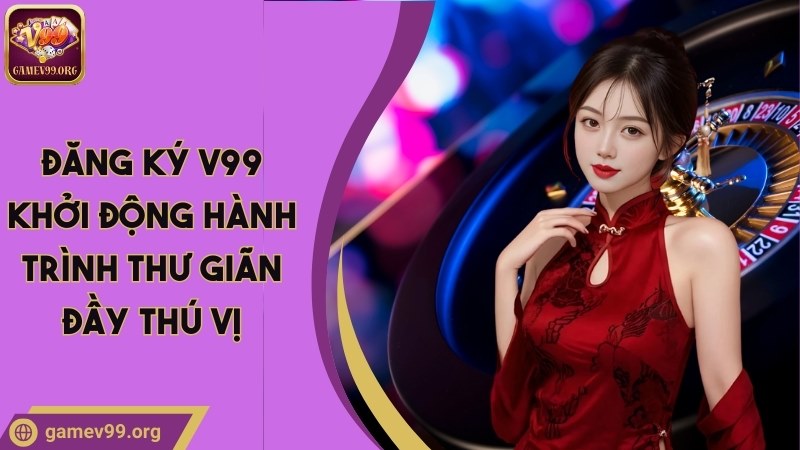 Ảnh đại diện đăng ký v99